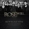 Rosewell - Revelación (Deluxe Edition)